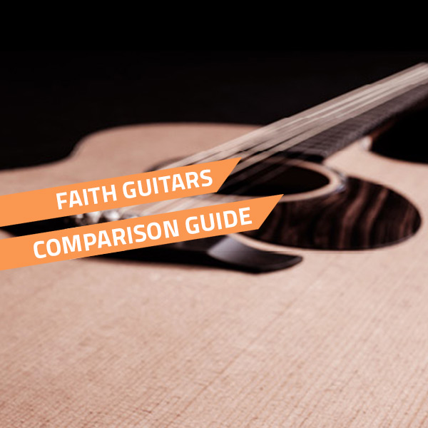 faith guitars comparison guide