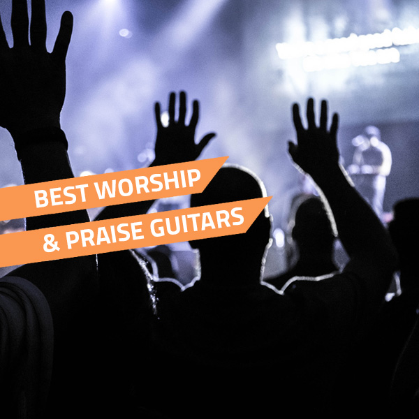 best guitars for worship