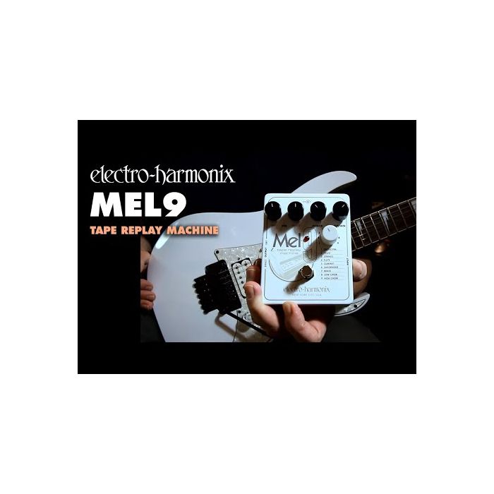 Electro-Harmonix MEL9 Tape Replay Machine Pedal - Vintage King