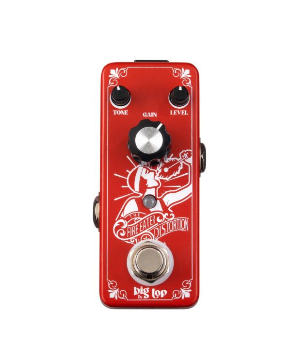 Big Top Fire Eater Mini Distortion Pedal
